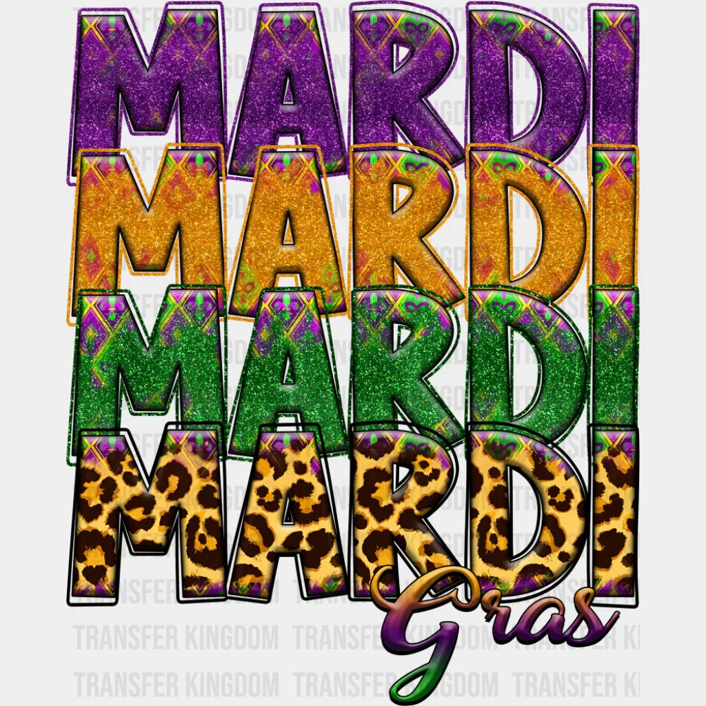 Mardi Mardi Mardi Gras - Mardi Gras DTF Transfer Adult Unisex - S & M (10’’) / Dark Color Design (See Imaging)