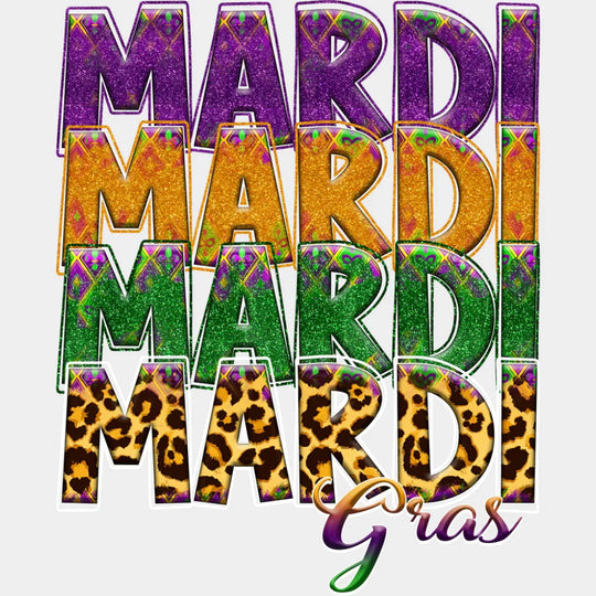 Mardi Mardi Mardi Gras - Mardi Gras DTF Transfer Adult Unisex - S & M (10’’) / Light Color Design (See Imaging)