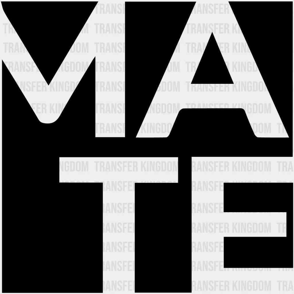 Mate Matching Couple Design - DTF heat transfer - transfer-kingdom