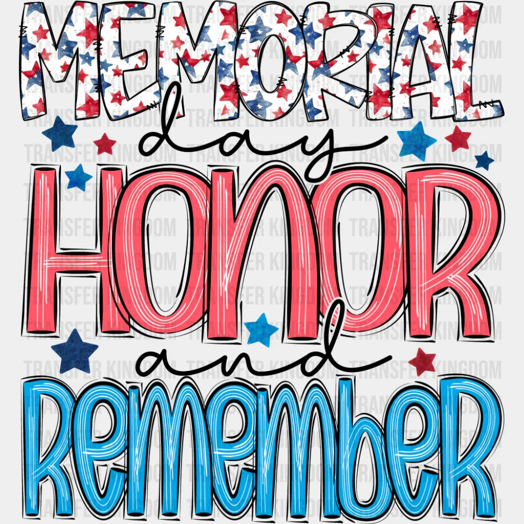 Memorial Day Honor And Remember - Military DTF Transfer Adult Unisex - S & M (10’’) / Dark Color Design (See Imaging)