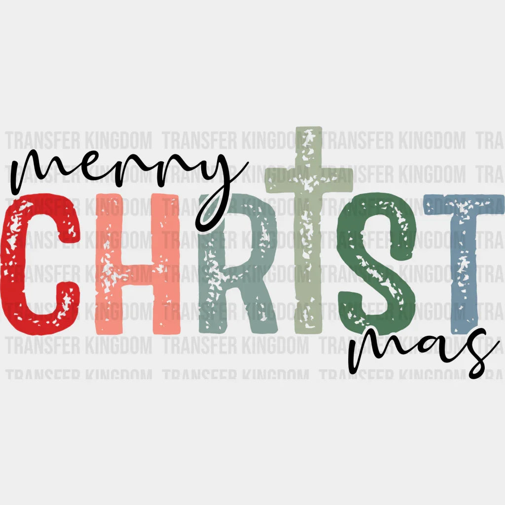 Merry Christ Mas - Christmas Dtf Transfer Unisex S & M (10’’) / Dark Color Design See Imaging