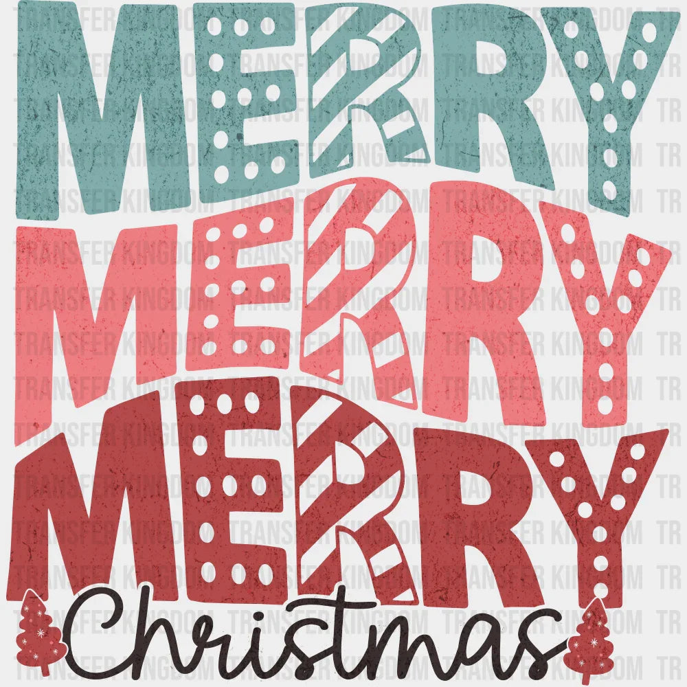 Merry Merry Merry Christmas - Christmas DTF Transfer