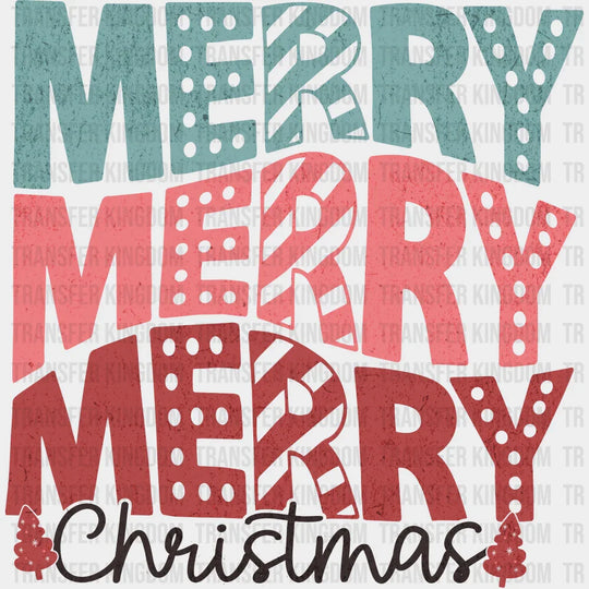 Merry Merry Merry Christmas - Christmas DTF Transfer
