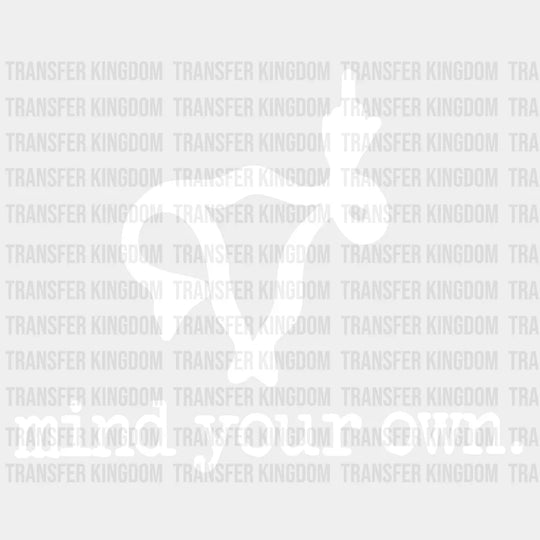 Mind Your Own Uterus Middle Finger Design - Dtf Heat Transfer Unisex S & M ( 10 ) / Light Color See