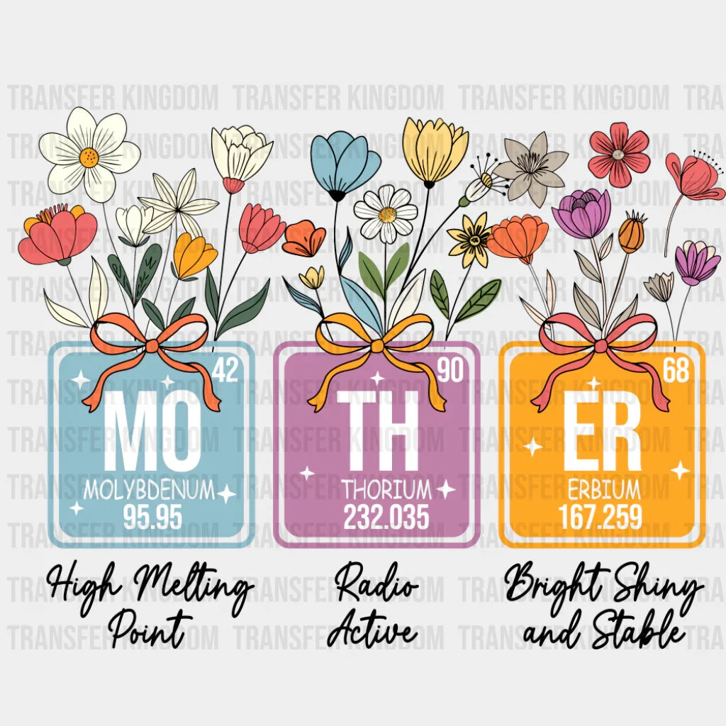 Mo Th Er Elements Flowers - Mother’s Day DTF Transfer Adult Unisex - S & M (10’’) / Dark Color Design (See Imaging)