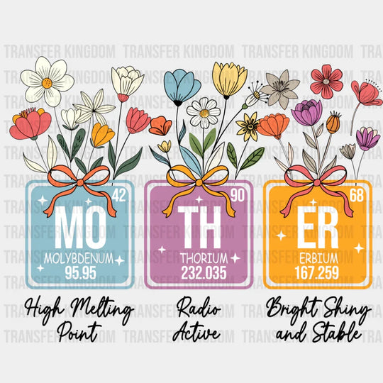 Mo Th Er Elements Flowers - Mother’s Day DTF Transfer Adult Unisex - S & M (10’’) / Dark Color Design (See Imaging)