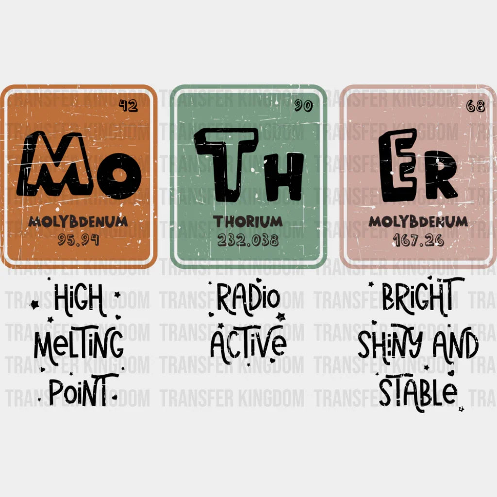 Mo Th Er High Melting Point Radioactive Bright Shiny Stable - Mother’s Day DTF Transfer Adult Unisex - S & M (10’’)
