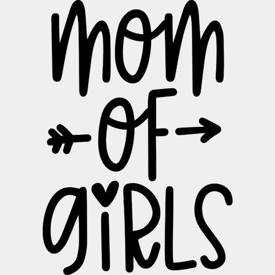 Mom Of Girls - Boys Mothers Day Funny Pregnancy Announcement Design Dtf Heat Transfer
