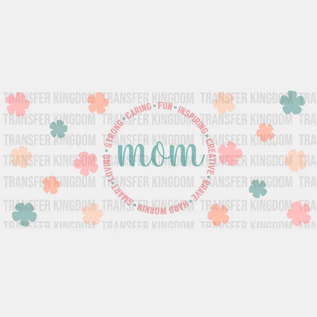 Mom Qualities Design - Cup Wrap Uv Sticker Permanent Dtf Decal