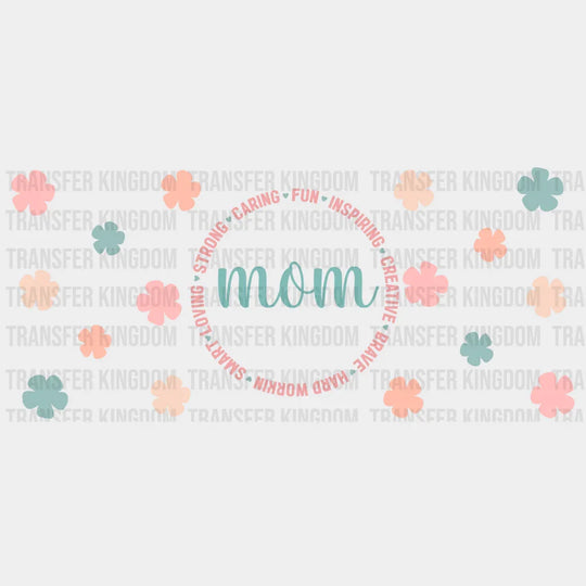Mom Qualities Design - Cup Wrap Uv Sticker Permanent Dtf Decal