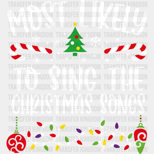 Most Likely To Sing The Christmas Songs - Dtf Transfer Unisex S & M (10’’) / Light Color Design