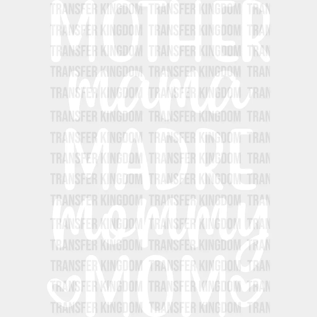 Mother Mama Madre Mommy Mom - Design - DTF heat transfer - Transfer Kingdom