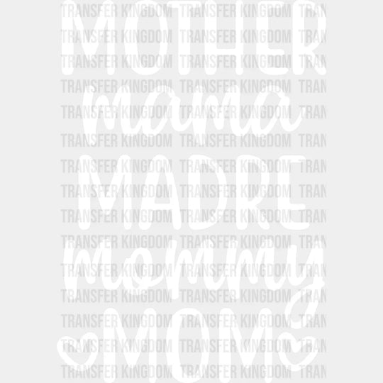 Mother Mama Madre Mommy Mom - Design - DTF heat transfer - Transfer Kingdom