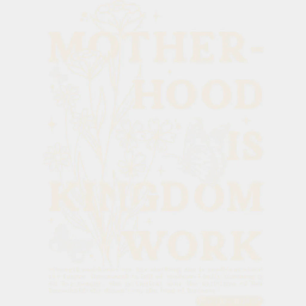 Motherhood Is Kingdom Work Flowers & Butterfly - Christianity DTF Transfer Adult Unisex - S & M (10’’) / Light Color
