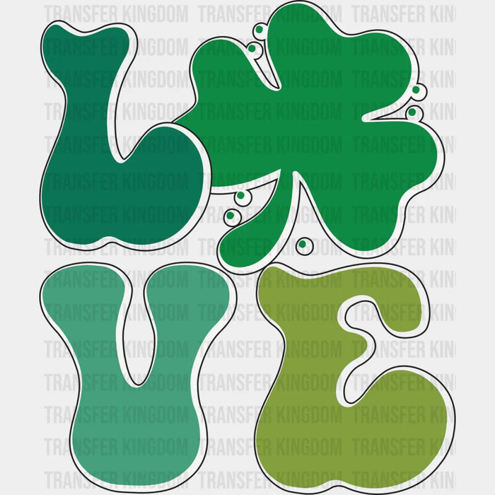 Multi Colored Green LOVE Stacked St. Patrick's Day Design - St. Patrick's Day DTF Transfer