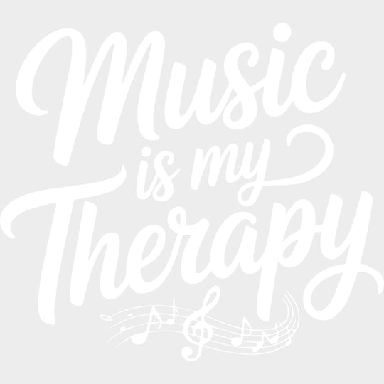 Music Is My Therapy - Music DTF Transfers - Adult Unisex - S & M (10’’) / Light Color Design (See Imaging)