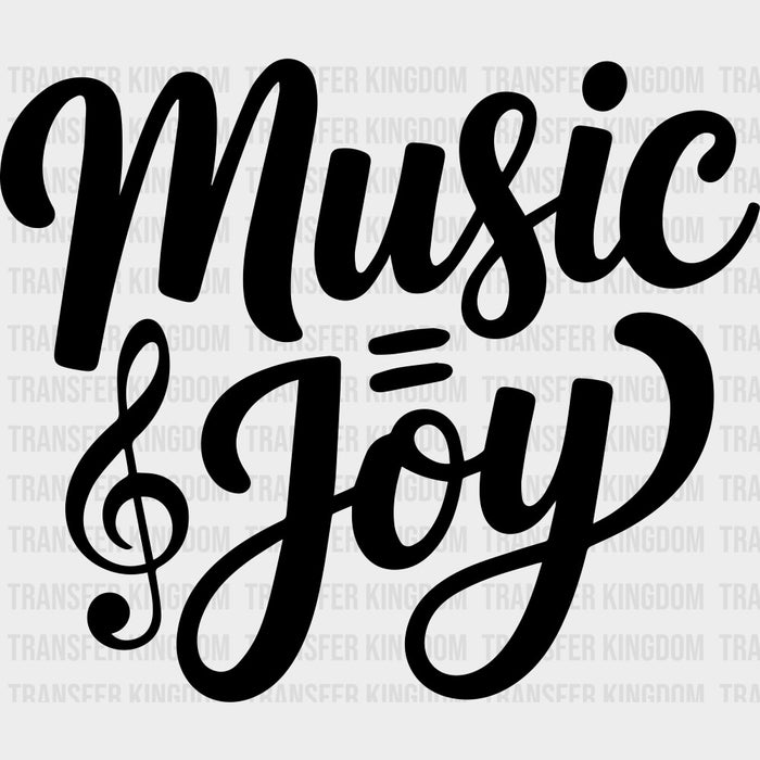 Music = Joy - Music DTF Transfers