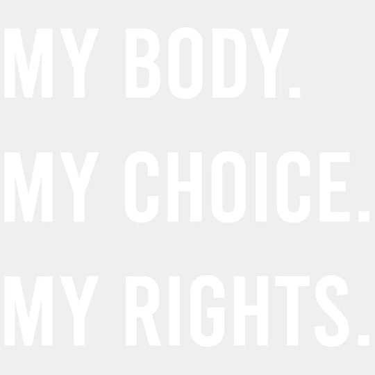 My Body Choice Rights Woman Design - Dtf Heat Transfer Unisex S & M ( 10 ) / Light Color See Imaging