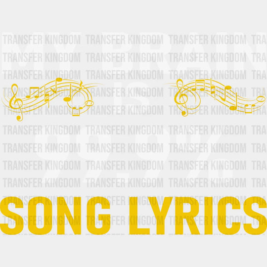 My Brain Is Song Lyrics - Singing Dtf Heat Transfer Unisex S & M (10’’) / Light Color Design