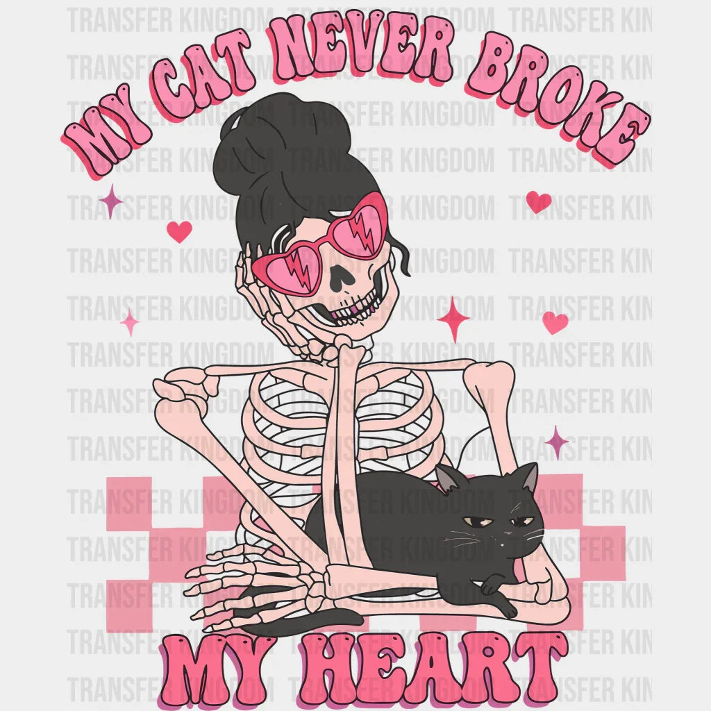 My Cat Never Broke Heart Valentines Day Design - Dtf Heat Transfer