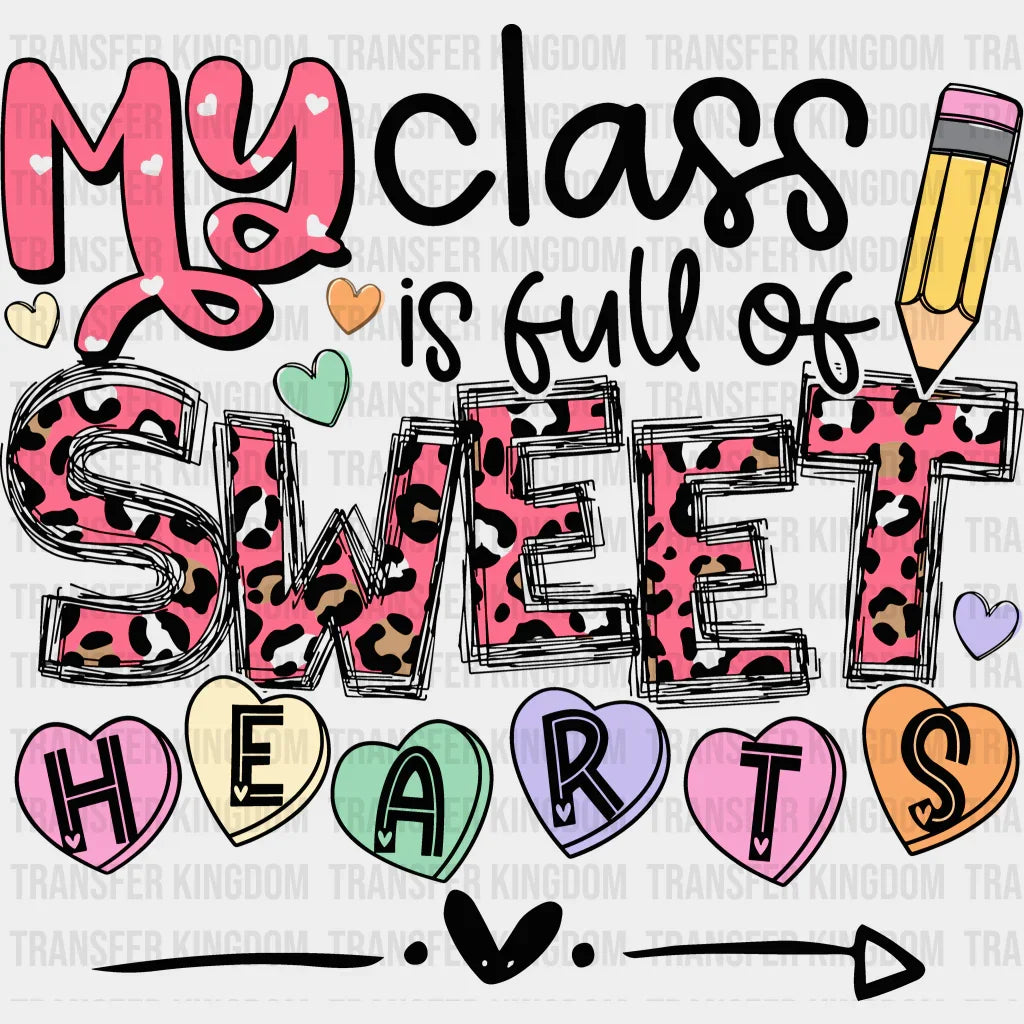 My Class Valentines Day Design - Dtf Heat Transfer