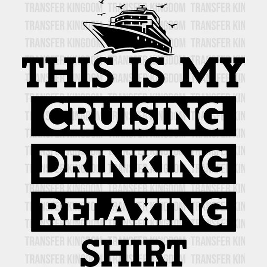 My Cruising Shirt - Family Cruise Dtf Heat Transfer Unisex S & M (10’’) / Dark Color Design See