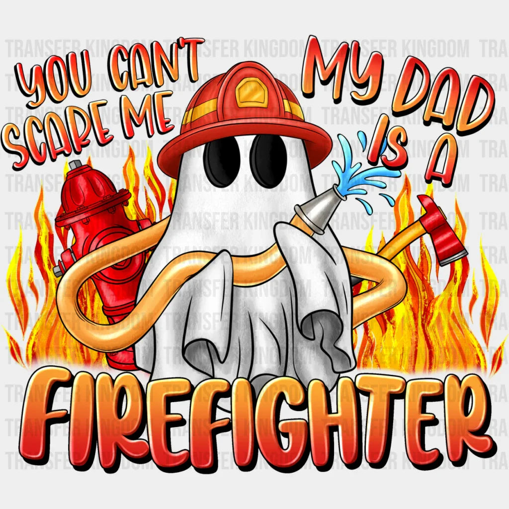 My Dad Is A Firefighter - Dtf Transfer Unisex S & M (10’’) / Dark Color Design See Imaging