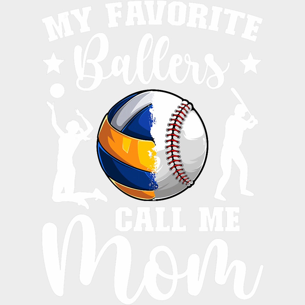 My Favorite Ballers, Call Me Mom - Volleyball DTF Transfers transfer-kingdom Light Color Design (See Imaging)