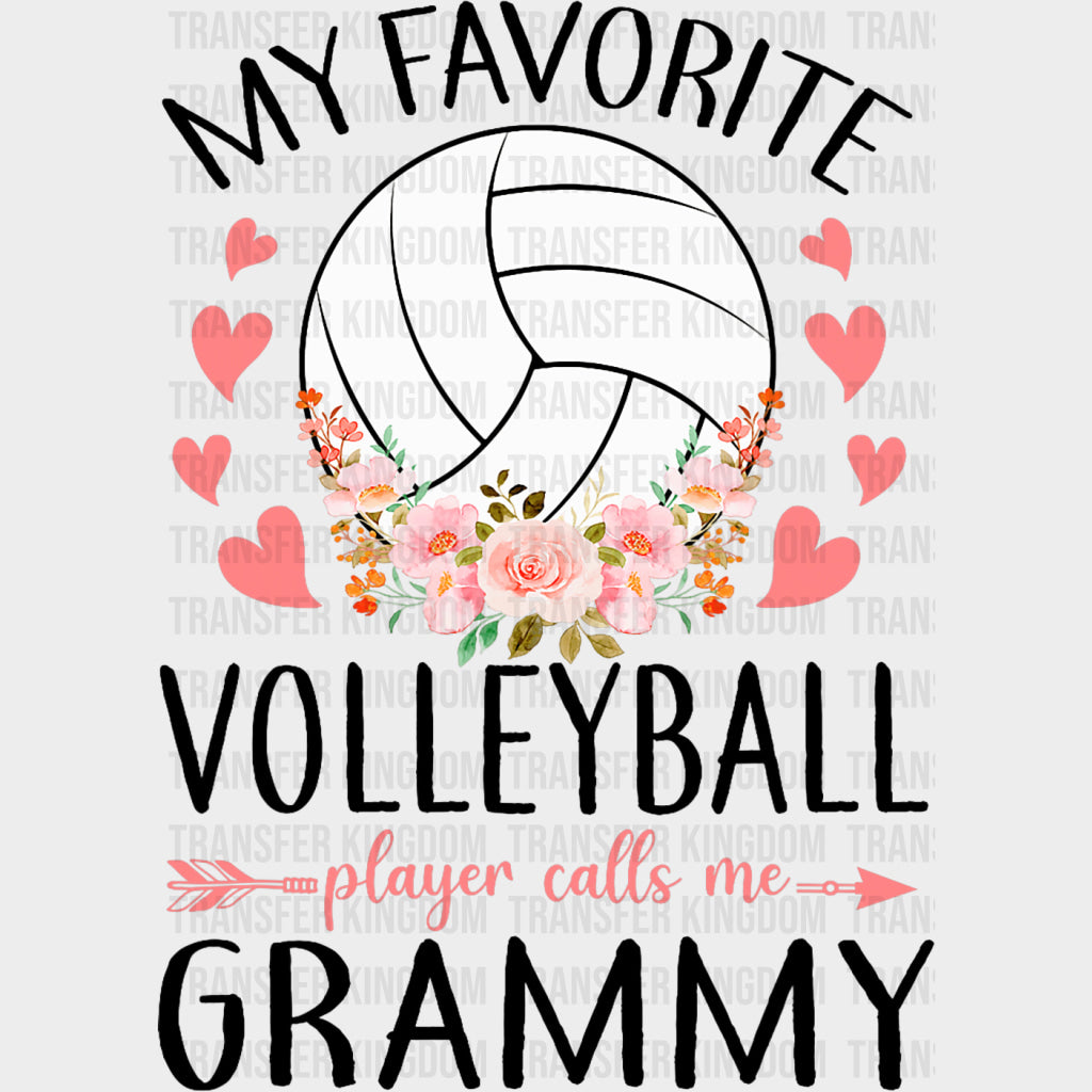 My Favorite Volleyball Player Calls Me Grammy, Flowers - Volleyball DTF Transfers transfer-kingdom Dark Color Design (See Imaging)