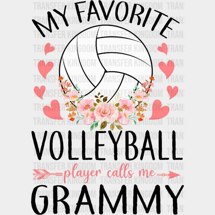 My Favorite Volleyball Player Calls Me Grammy, Flowers - Volleyball DTF Transfers