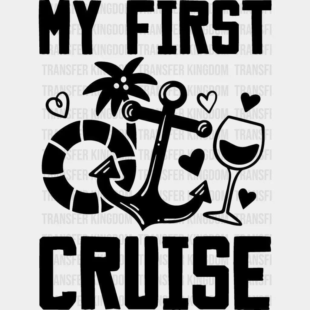 My First Cruise - Family Dtf Heat Transfer Unisex S & M (10’’) / Dark Color Design See Imaging