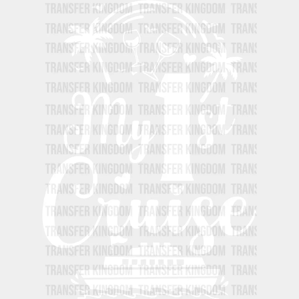 My First Cruise - Family Dtf Heat Transfer Unisex S & M (10’’) / Light Color Design See Imaging