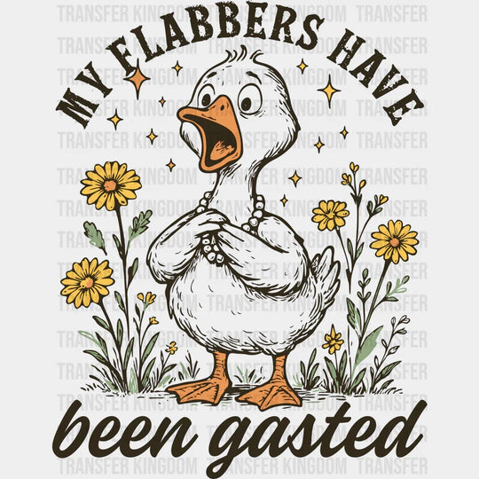 My Flabbers Have Been Gasted - Funny DTF Transfer Adult Unisex - S & M (10’’) / Dark Color Design (See Imaging)
