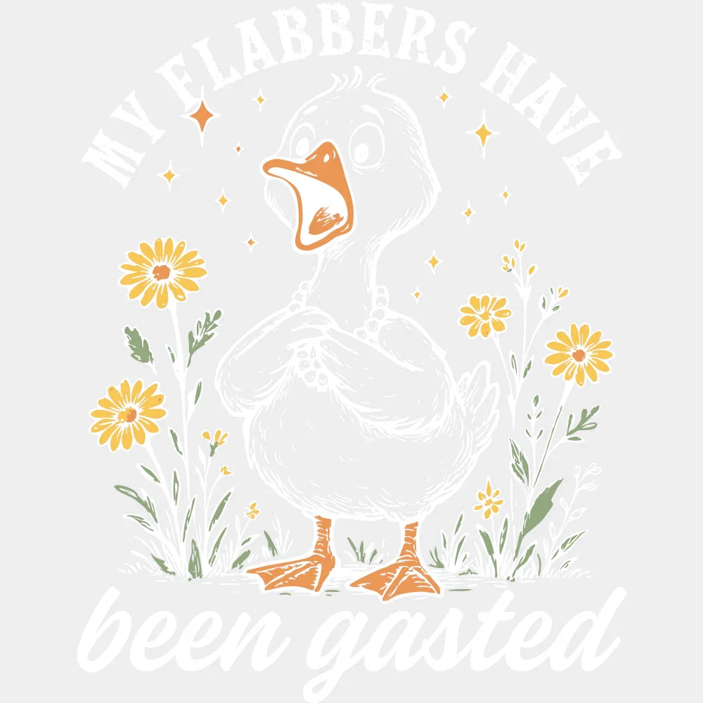My Flabbers Have Been Gasted - Funny DTF Transfer Adult Unisex - S & M (10’’) / Light Color Design (See Imaging)