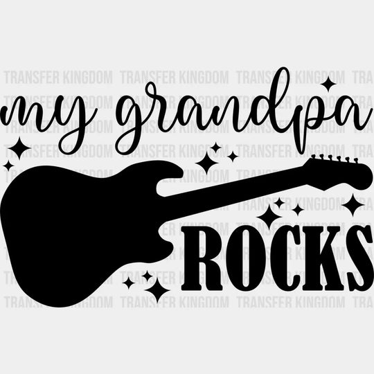 My Grandpa Rocks - Dtf Heat Transfer Unisex S & M (10’’) / Dark Color Design See Imaging