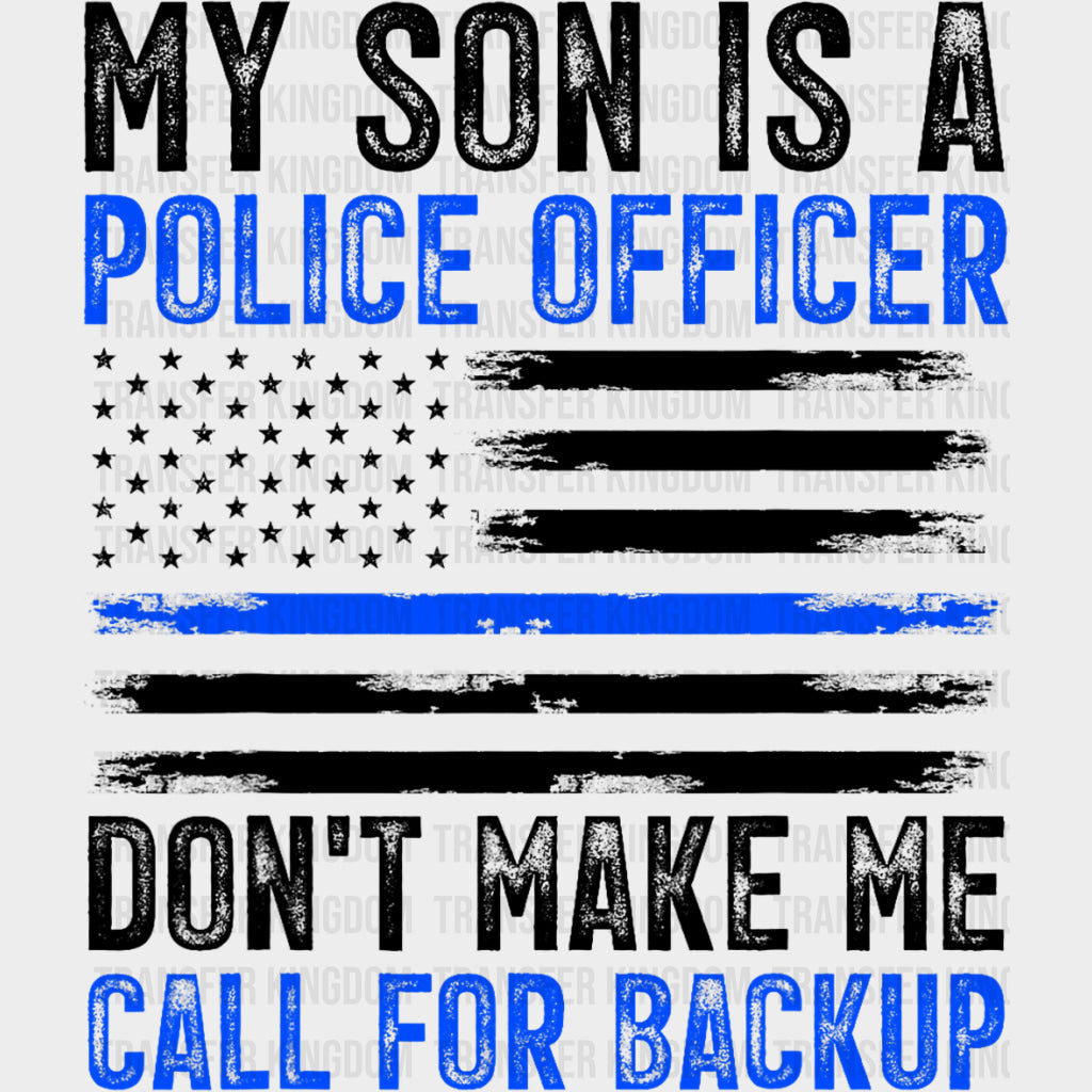 My Son Is A Police Officer, USA Flag - Police DTF Transfers transfer-kingdom Dark Color Design (See Imaging)