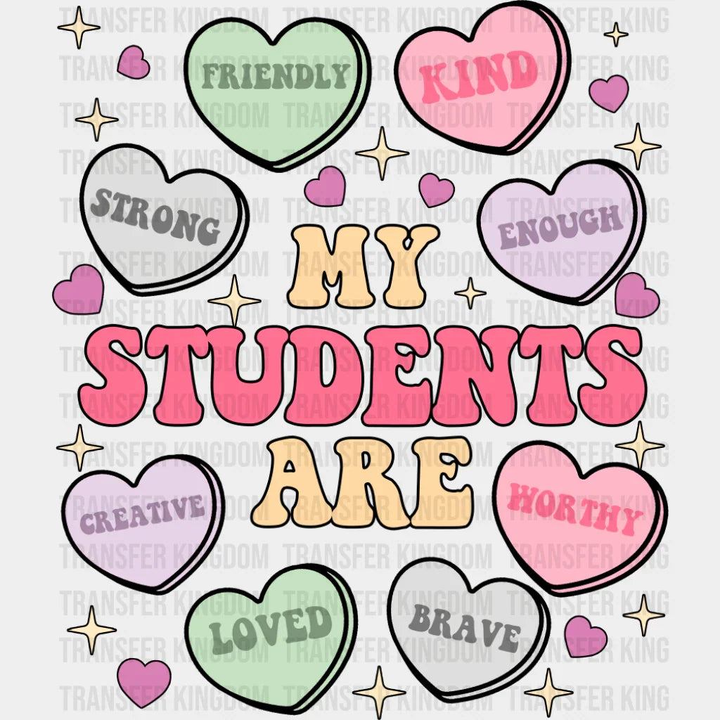 My Students Are... Heart Design - Valentine’s Day Dtf Transfer