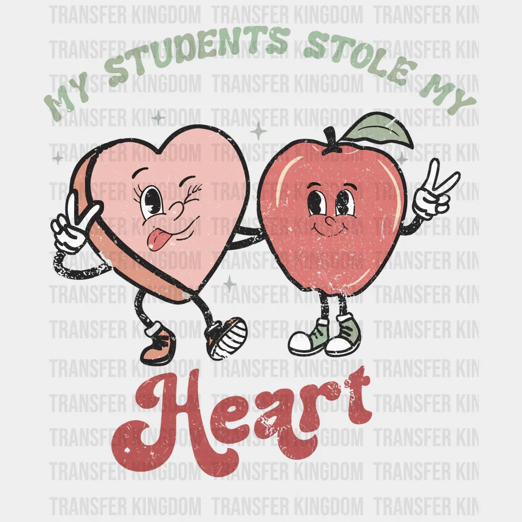 My Students Stole Heart Valentines Day Design - Dtf Heat Transfer