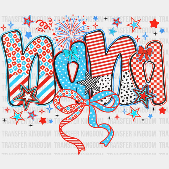 Nana Ribbons Stars And Fireworks - 4th Of July DTF Transfer