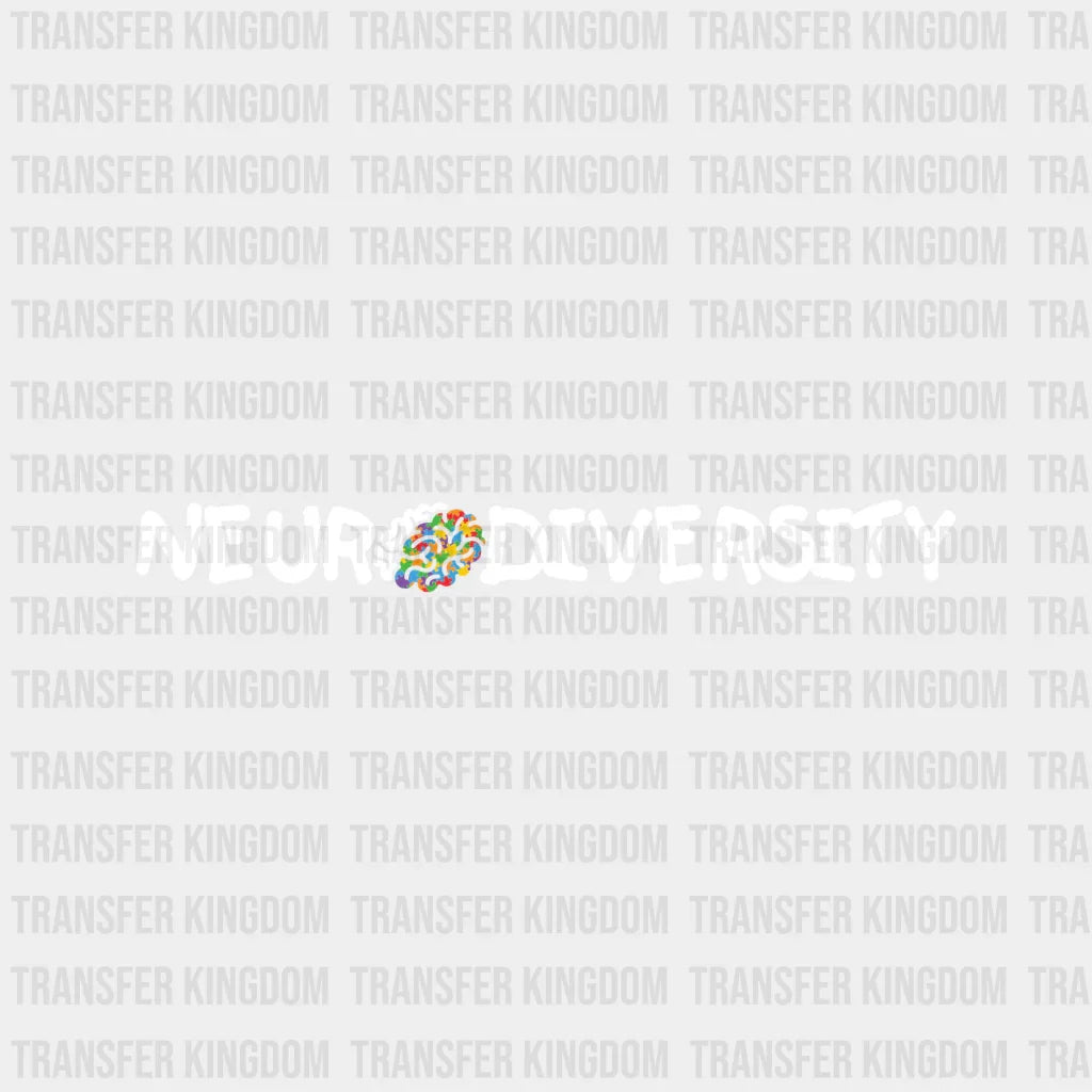Neurodiversity Autism Awareness Design - DTF heat transfer - Transfer Kingdom