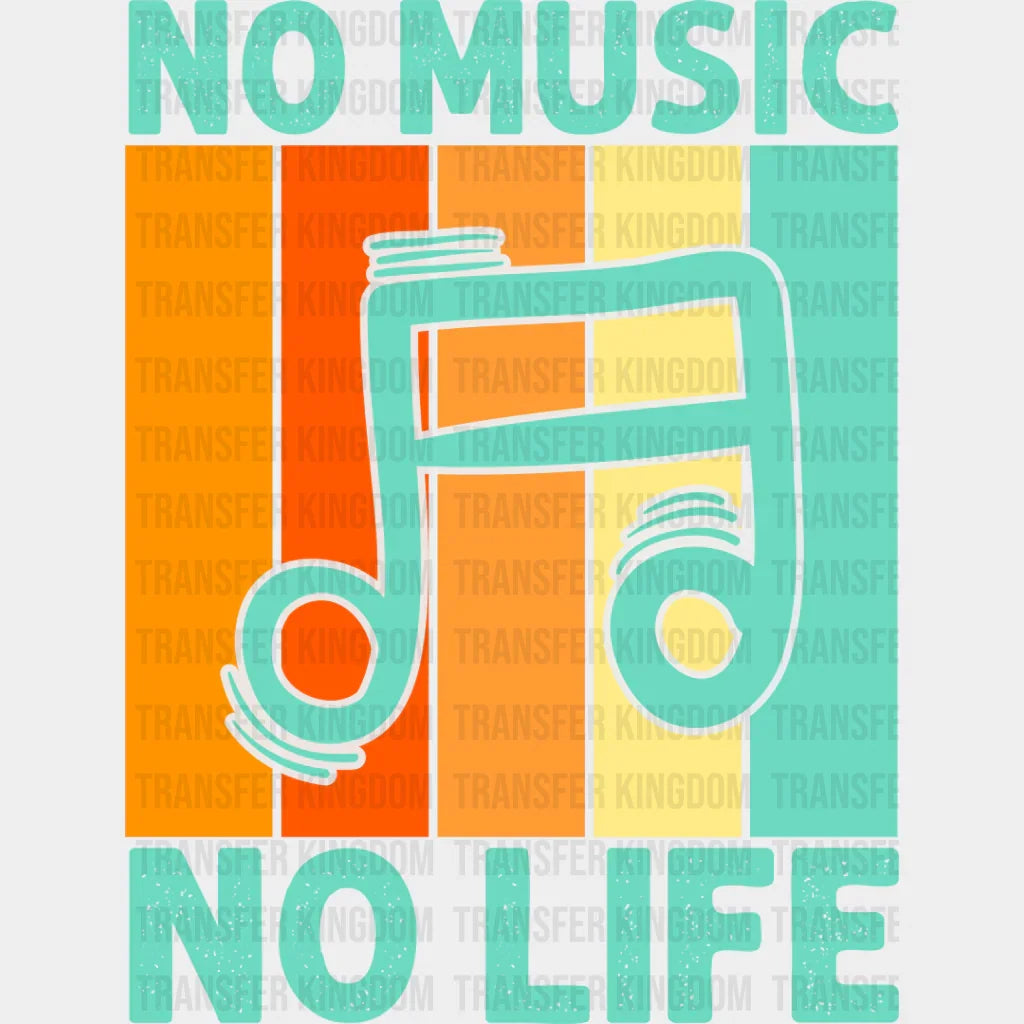 No Music Life - Singing Dtf Heat Transfer
