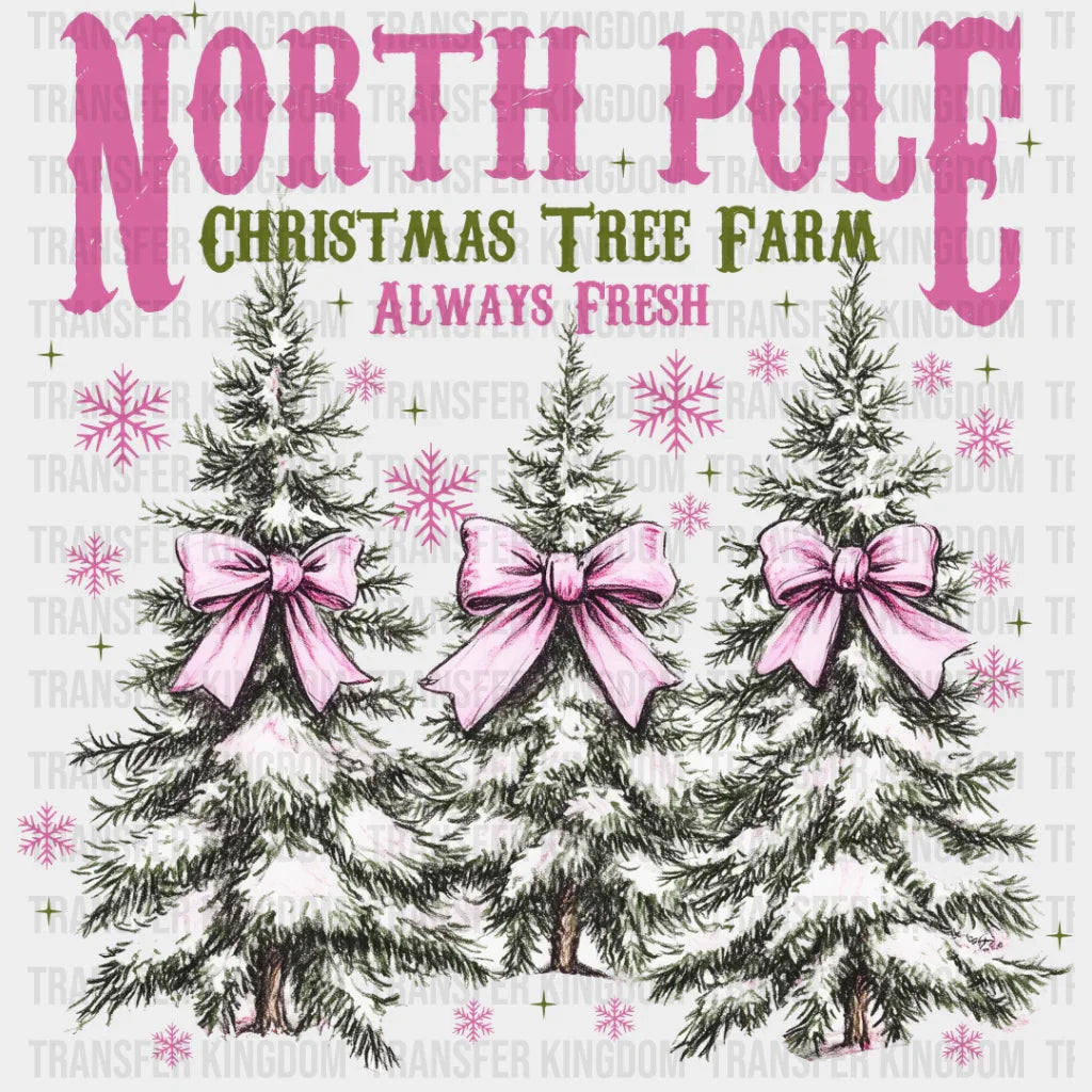 North Pole Christmas Tree Farm - Dtf Transfer