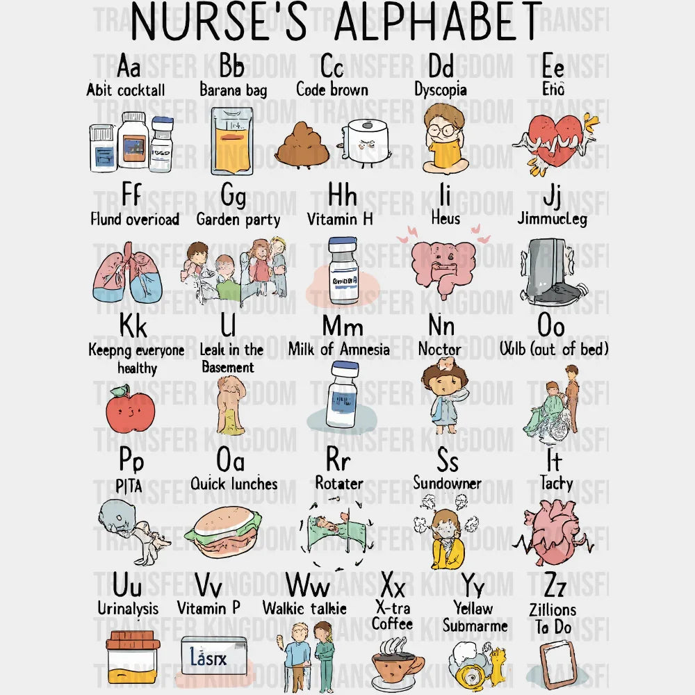 Nurse’s Alphabet - Nurse DTF Transfer Adult Unisex - S & M (10’’) / Dark Color Design (See Imaging)