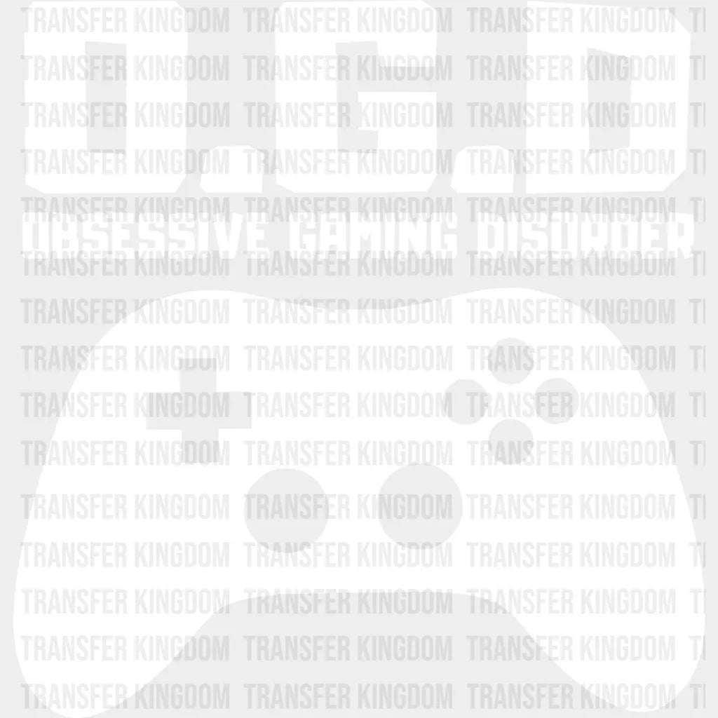 Obsessive Gaming Disorder - Video Game Dtf Heat Transfer Unisex S & M (10’’) / Light Color
