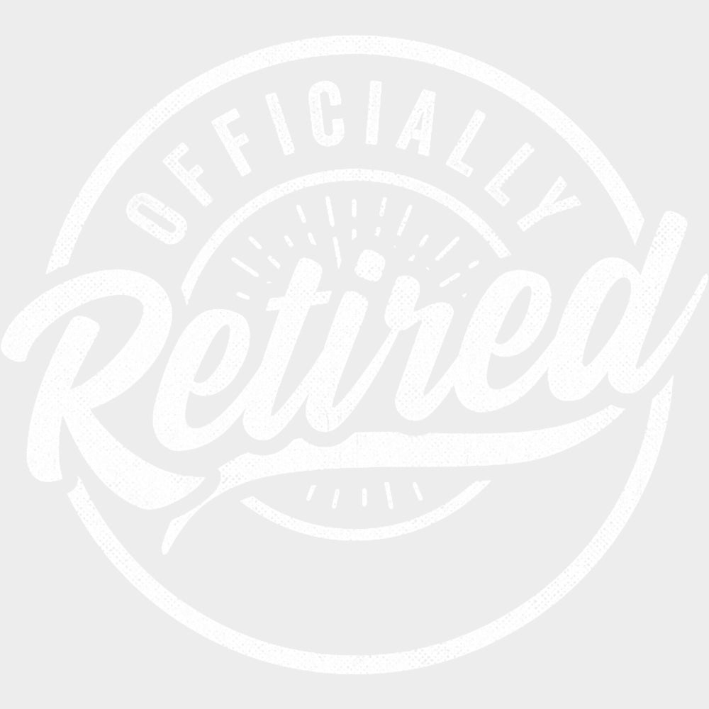 Officially Retired B&W Design - Retirement DTF Transfers Adult Unisex - S & M (10’’) / Light Color Design (See Imaging)