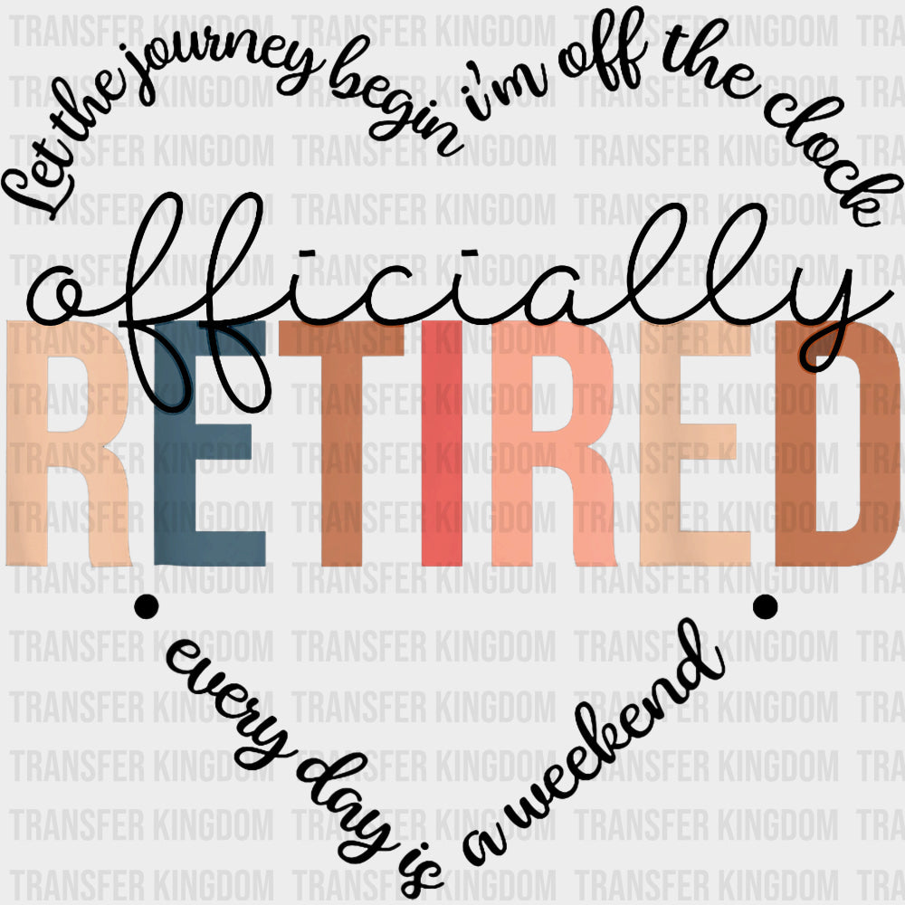 Officially Retired, Heart B&W - Retirement DTF Transfers transfer-kingdom Dark Color Design (See Imaging)
