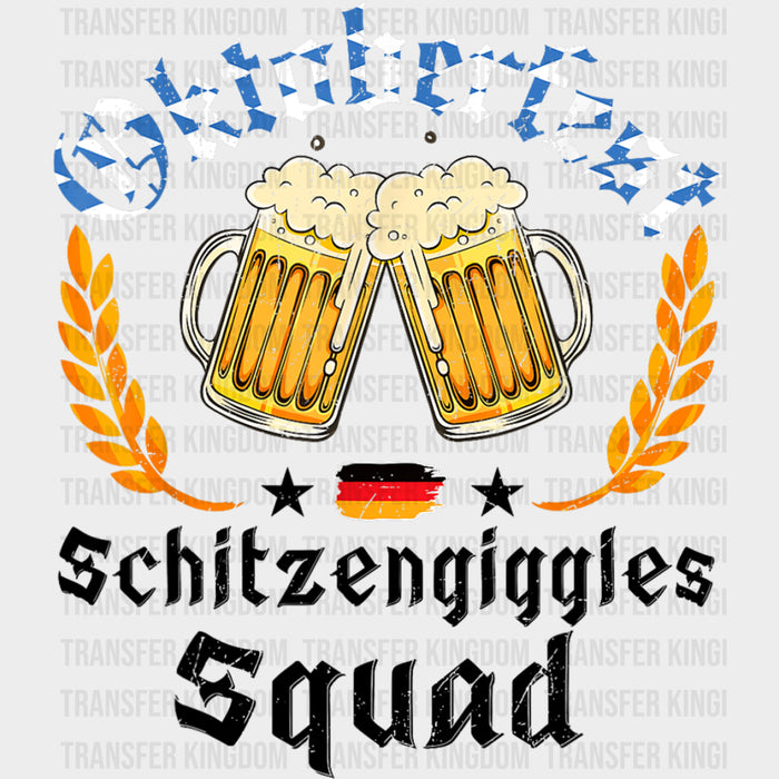 Oktoberfest Shitzengiggles Squad - Oktoberfest DTF Transfers