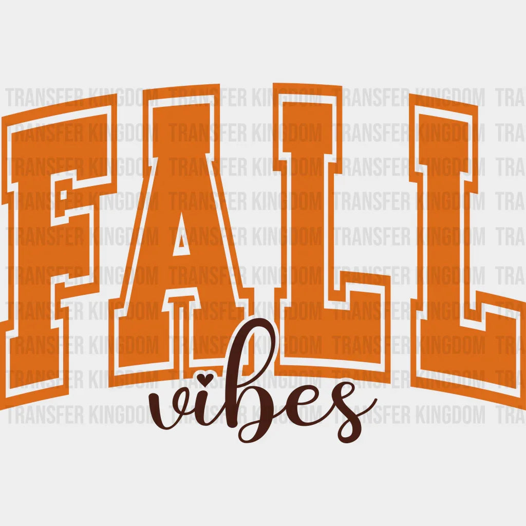 Orange Fall Vibes - Fall Dtf Heat Transfer