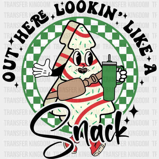 Out Here Like A Snack Christmas Design Dtf Heat Transfer Unisex - S & M ( 10 ) / Dark Color See