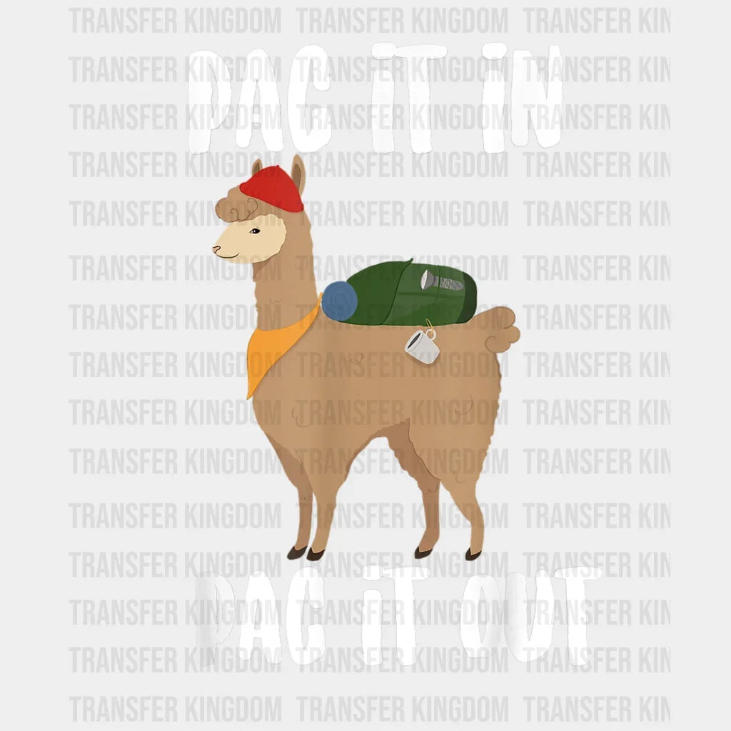 Pac It In Out Camping Hiking Alpaca Design - Dtf Heat Transfer